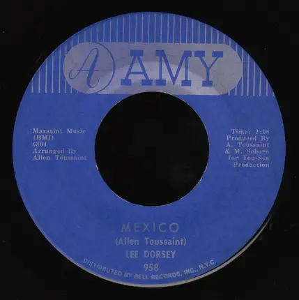 Lee Dorsey - Working In The Coal Mine / Mexico