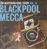 Double LP - Lee David, Robert Knight, Morris Chestnut a. o. - Northern Soul Story Vol.3 - BLACKPOOL MECCA / 180g
