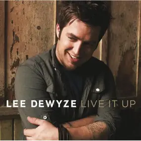 LEE DEWYZE - Live It Up