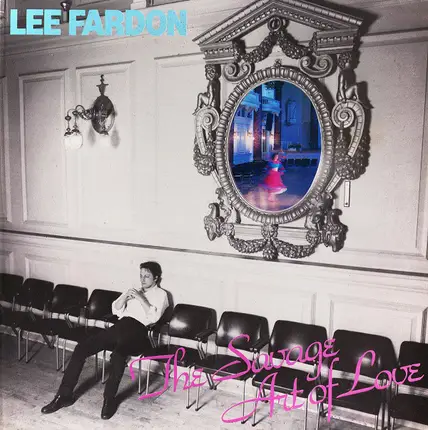 Lee Fardon - The Savage Art of Love