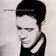 CD - Lee Feldman - Living It All Wrong