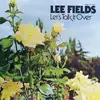 LP - Lee Fields - Let's Talk It Over