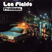 Lee Fields - Problems