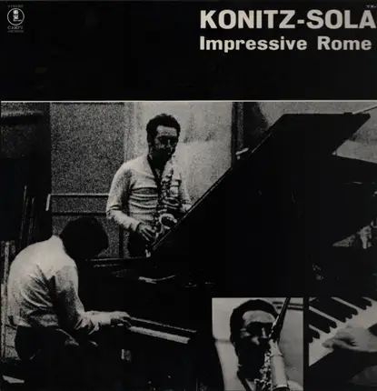 Lee Konitz - Martial Solal - Impressive Rome