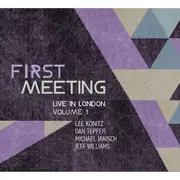 Double LP - Lee Konitz , Dan Tepfer , Michael Janisch , Jeff Williams - First Meeting (Live In London Volume 1) - 180g, Still Sealed