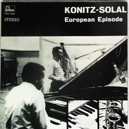 Lee Konitz , Martial Solal - European Episode
