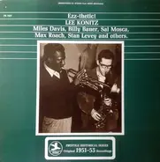 Lee Konitz , Miles Davis , Billy Bauer , Sal Mosca , Max Roach , Stan Levey - Ezz-thetic!