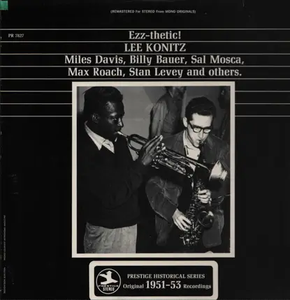 Lee Konitz , Miles Davis , Billy Bauer , Sal Mosca , Max Roach , Stan Levey - Ezz-thetic!