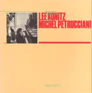 Lee Konitz And Michel Petrucciani - Toot Sweet