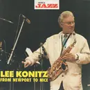 CD - Lee Konitz - From Newport To Nice
