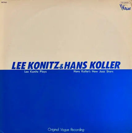 Lee Konitz & Hans Koller - Lee Konitz Plays / Hans Koller's New Jazz Stars