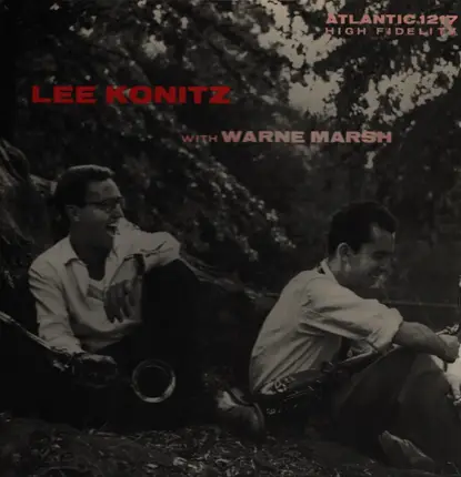 Lee Konitz - Lee Konitz & Warne Marsh