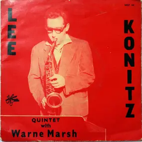 Lee Konitz Quintet - Lee Konitz Quintet With Warne Marsh