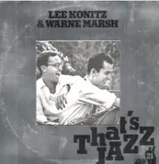 Lee Konitz - Lee Konitz & Warne Marsh