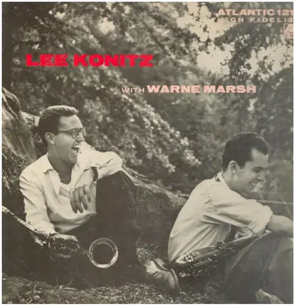 Lee Konitz & Warne Marsh - Lee Konitz with Warne Marsh