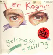 Lee Kosmin - Getting So Exciting