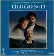 Lee Holdriodge - Old Gringo