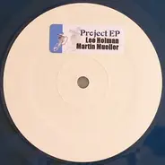 Lee Holman / Martin Mueller - Project EP