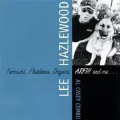 Lee Hazlewood - Farmisht, Flatulence, Origami, ARF!!! and Me...