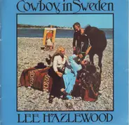 Lee Hazlewood - Cowboy In Sweden