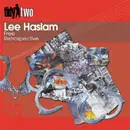 12inch Vinyl Single - Lee Haslam - Free / Retrospective