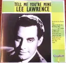 CD - Lee Lawrence - Tell Me You're Mine