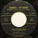 7inch Vinyl Single - Lee Lindsey With The March Hares - Wolf-Wagon Drive