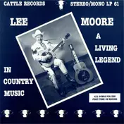 Lee Moore - A Living Legend In Country Music