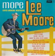 Lee Moore - More Coffee-Drinking Nighthawk