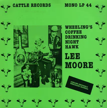 Lee Moore - Wheeling's Coffee Drinking Night Hawk