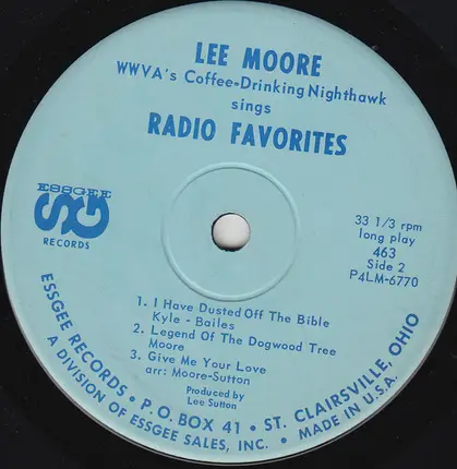 Lee Moore - WWVA's Coffee-Drinking Nighthawk Sings Radio Favorites