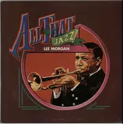 Double LP - Lee Morgan - All That Jazz