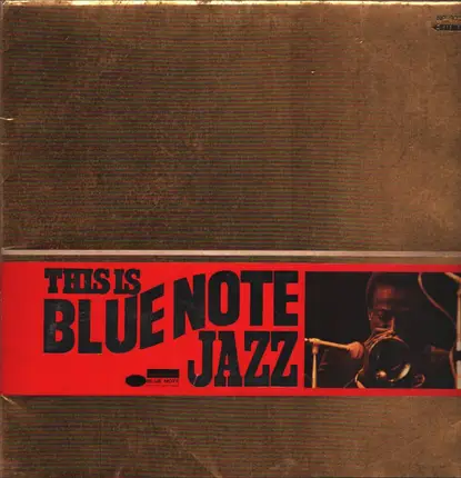 Lee Morgan, Art Blakey And The Jazz Messengers, The Horace Silver Quintet, Herbie Hancock, u.o. - This Is Blue Note Jazz