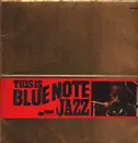 LP - Lee Morgan, Art Blakey And The Jazz Messengers, The Horace Silver Quintet, Herbie Hancock, u.o. - This Is Blue Note Jazz - + booklet