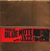 LP - Lee Morgan, Art Blakey And The Jazz Messengers, The Horace Silver Quintet, Herbie Hancock, u.o. - This Is Blue Note Jazz - + booklet