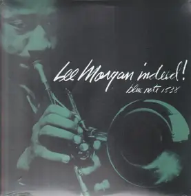 Lee Morgan - Indeed!