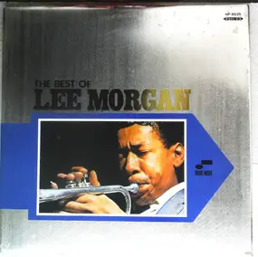 Lee Morgan - The Best Of Lee Morgan