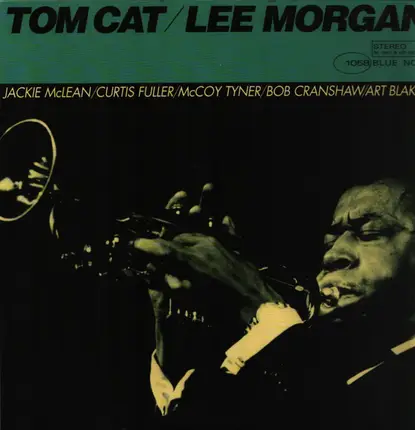 Lee Morgan - Tom Cat