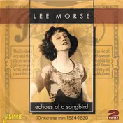 Lee Morse - Echoes Of A Songbird