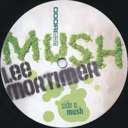 Lee Mortimer - Mush
