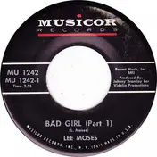 lee moses - Bad Girl