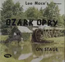 LP - Lee Mace's Ozark Opry - On Stage