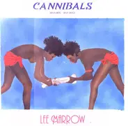 Lee Marrow - Cannibals (Baa-Boù - Baa Boù)