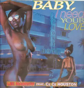 Lee Marrow - Baby, I Need Your Love