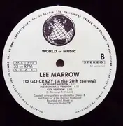 12inch Vinyl Single - Lee Marrow - To Go Crazy (In The 20th Century) - Generic Sleeve