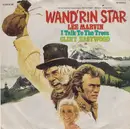 7inch Vinyl Single - Lee Marvin / Clint Eastwood - Wand'rin Star / I Talk To The Trees