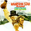 7inch Vinyl Single - Lee Marvin / Clint Eastwood - Wand'rin Star / I Talk To The Trees