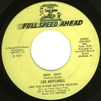 Lee Mitchell And The Bham Rhythm Section - Best Shot / So Called Friends