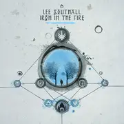 LP - Lee Southall - Iron In The Fire - 140g Vinyl