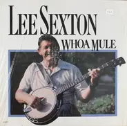 Lee Sexton - Whoa Mule